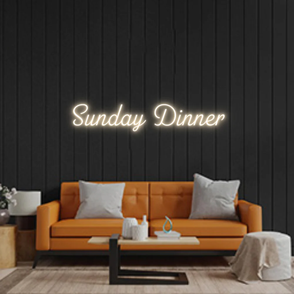 Custom Neon: Sunday Dinner