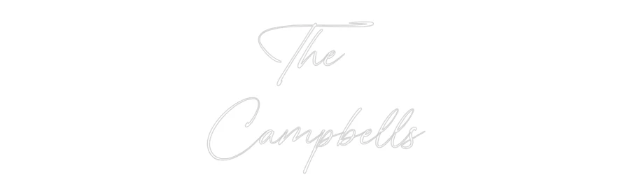 Custom Neon: The
Campbells - Image 2