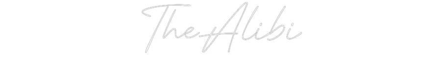 Custom Neon: TheAlibi - Image 2