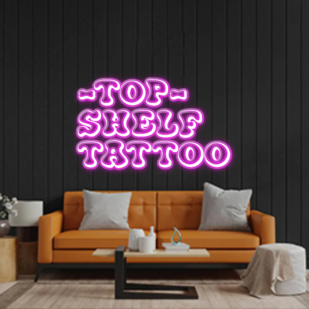 Custom Neon: -TOP-
SHELF...