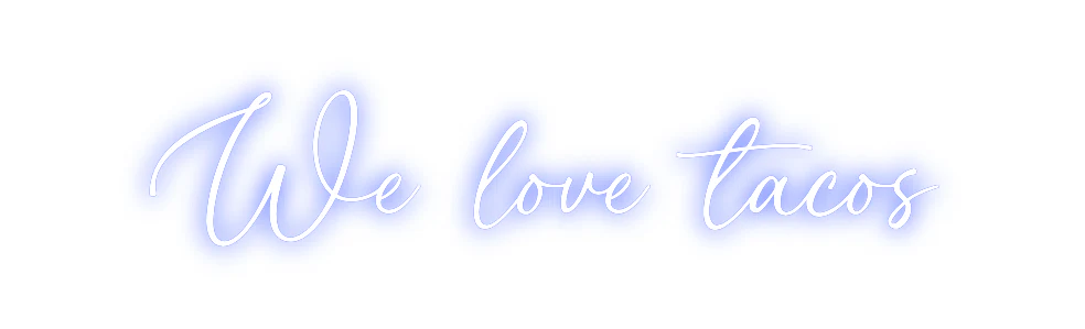 Custom Neon: We love tacos - Image 2