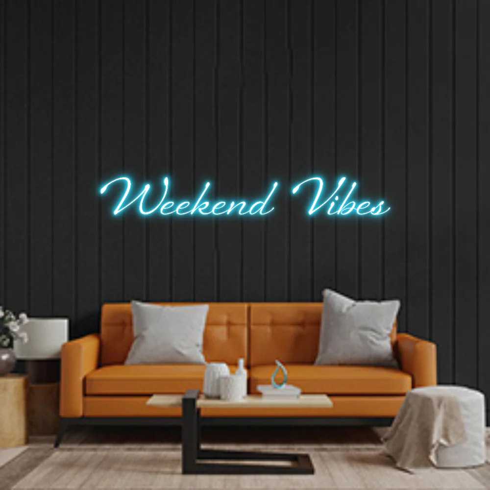 Custom Neon: Weekend Vibes