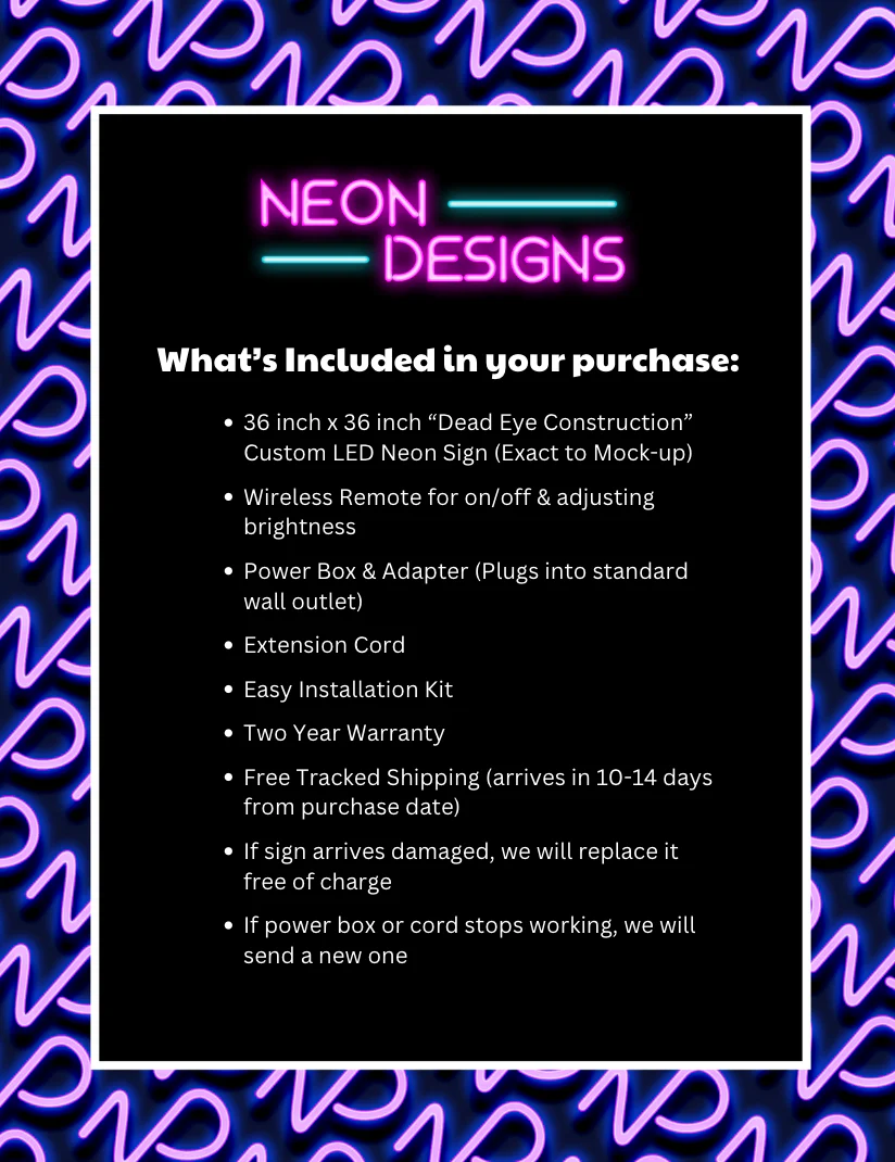 Dead Eye Construction - Premium Neon Artwork - Image 2