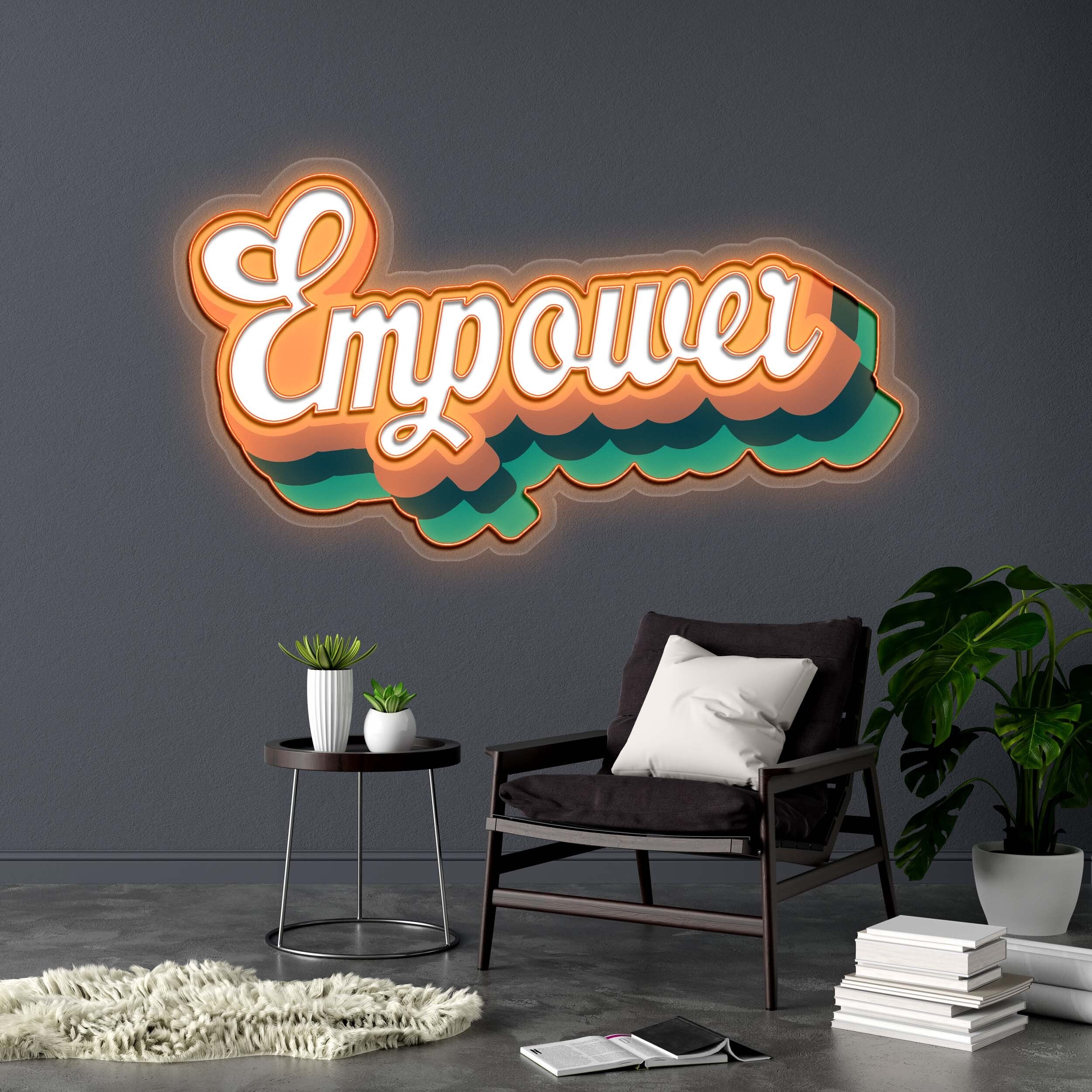 EMPOWER - Premium Neon Artwork