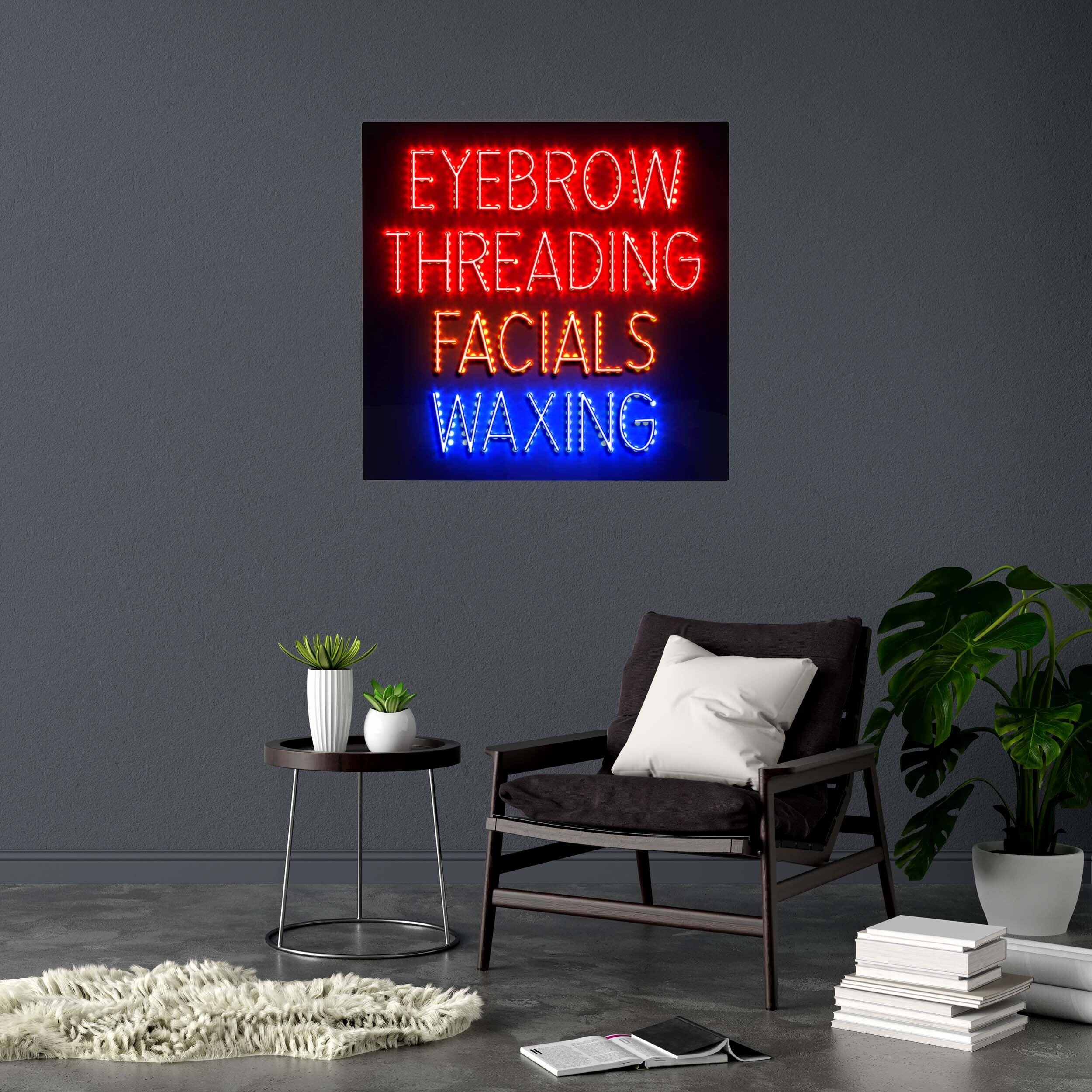 EYEBROW THREADING FACIALS WAXING - Premium Neon Artwork