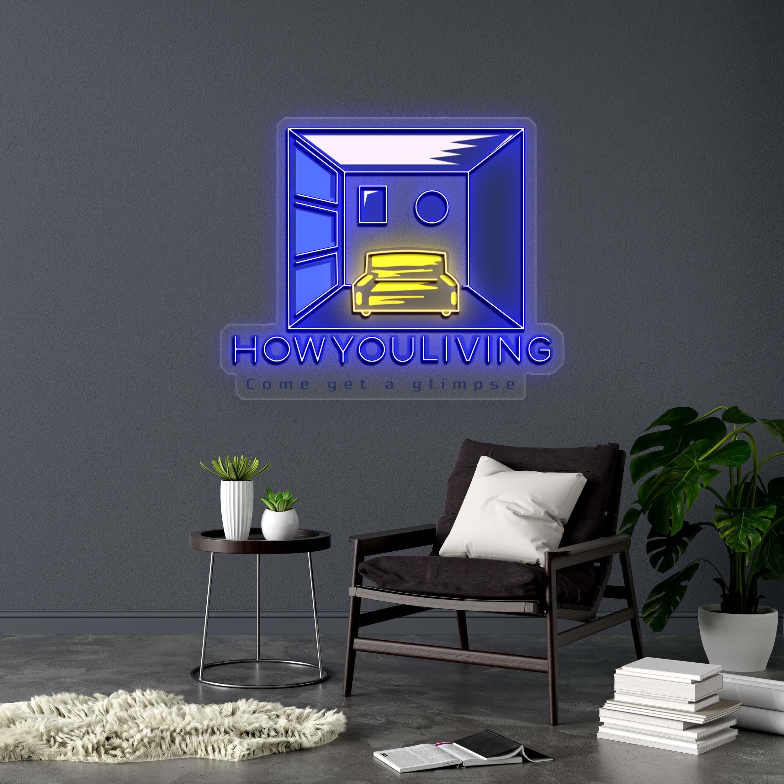 HOW YOU LIVING - Premium Neon Artwork