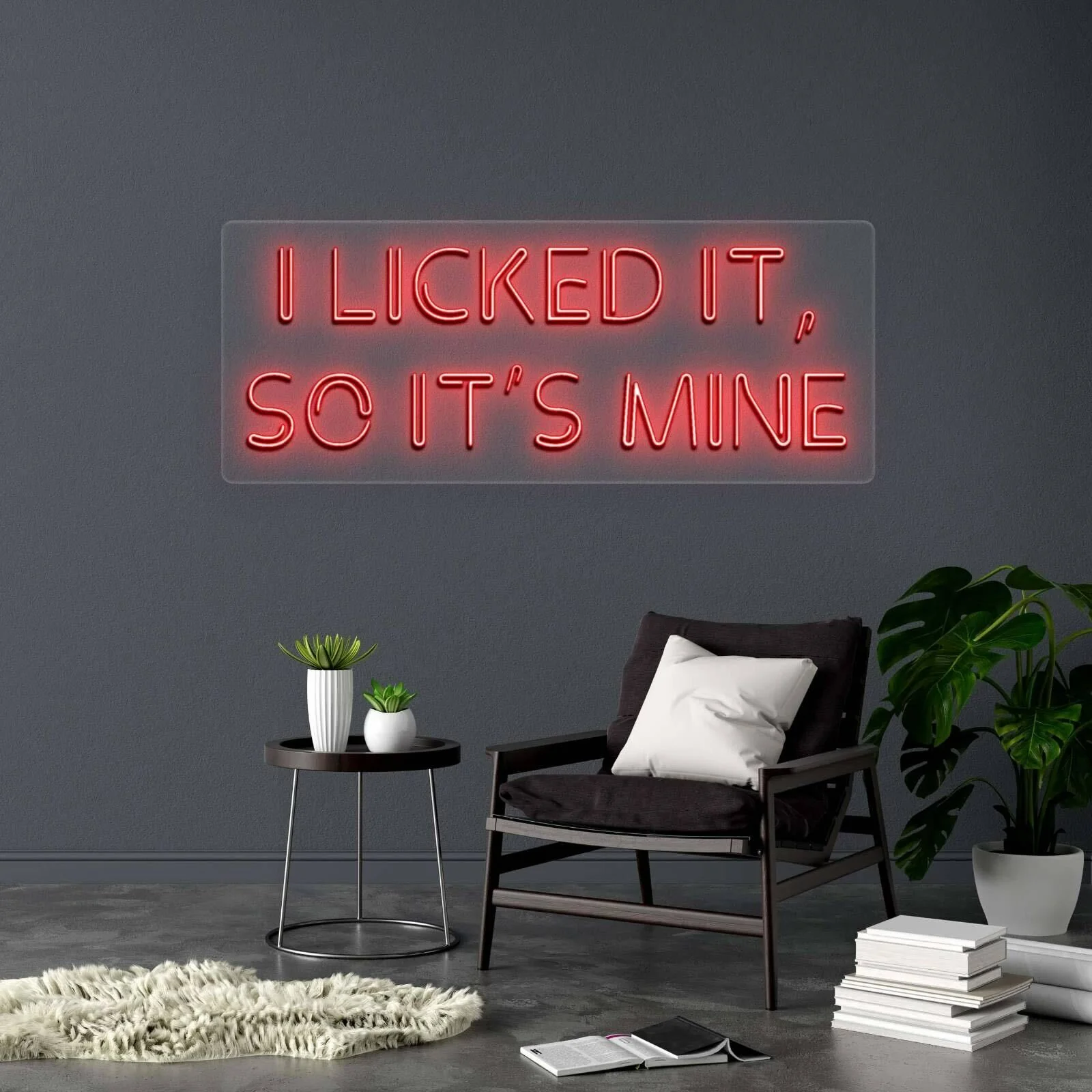 I LICKED IT, SO IT'S MINE - Premium Neon Artwork