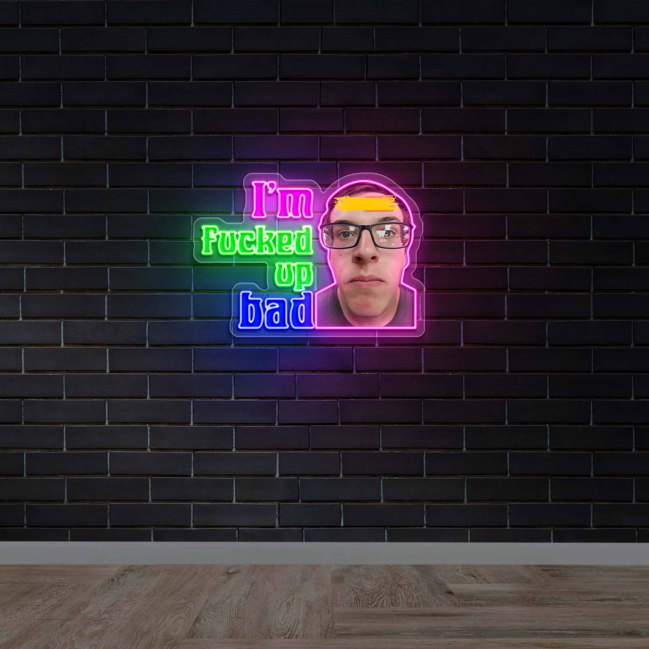 I'm Fucked up bad - Premium Neon Artwork