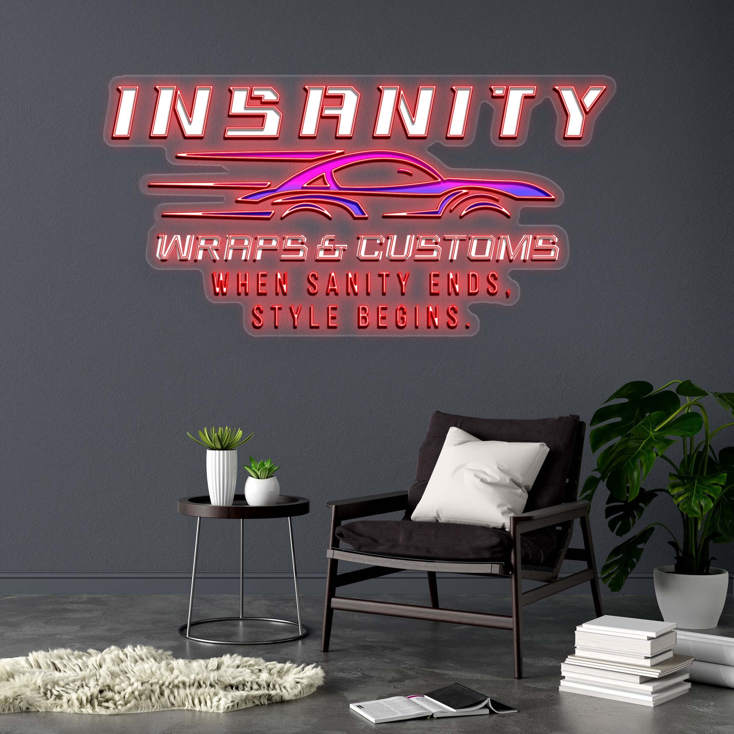 INSANITY - Premium Neon Artwork
