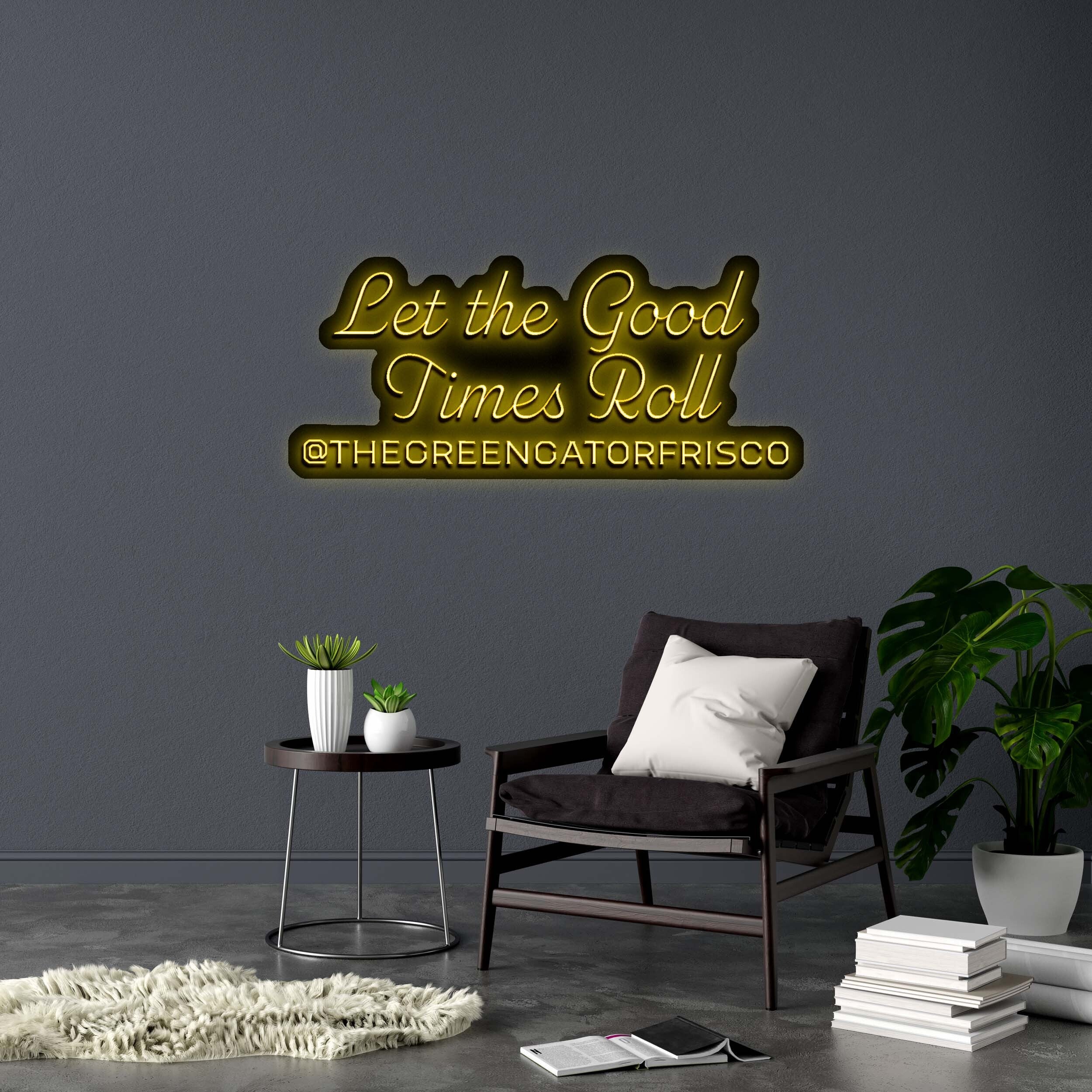Let the Good Times Roll (3rd Version) - Premium Neon Artwork - Image 2