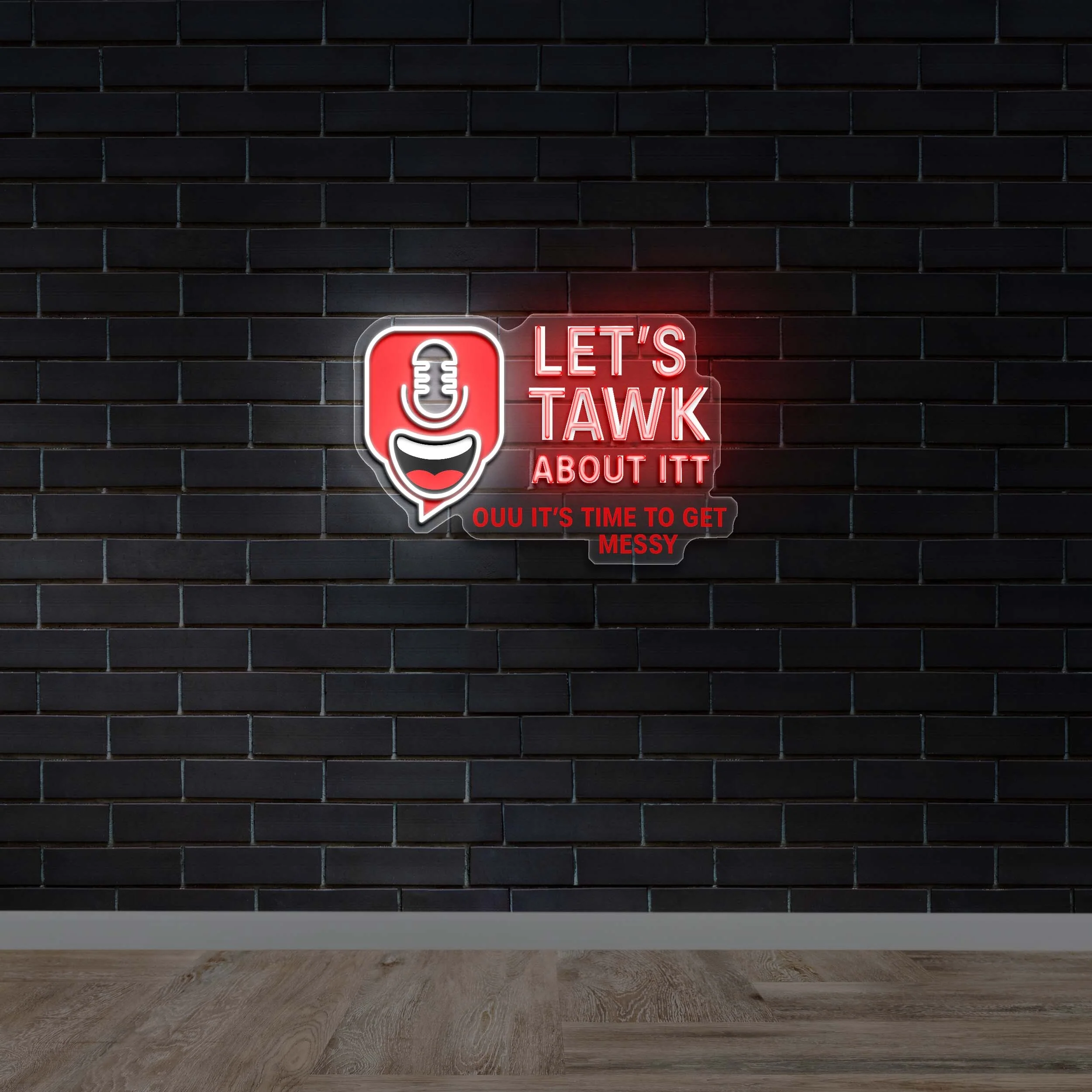 LET'S TAWK ABOUT ITT - Premium Neon Artwork