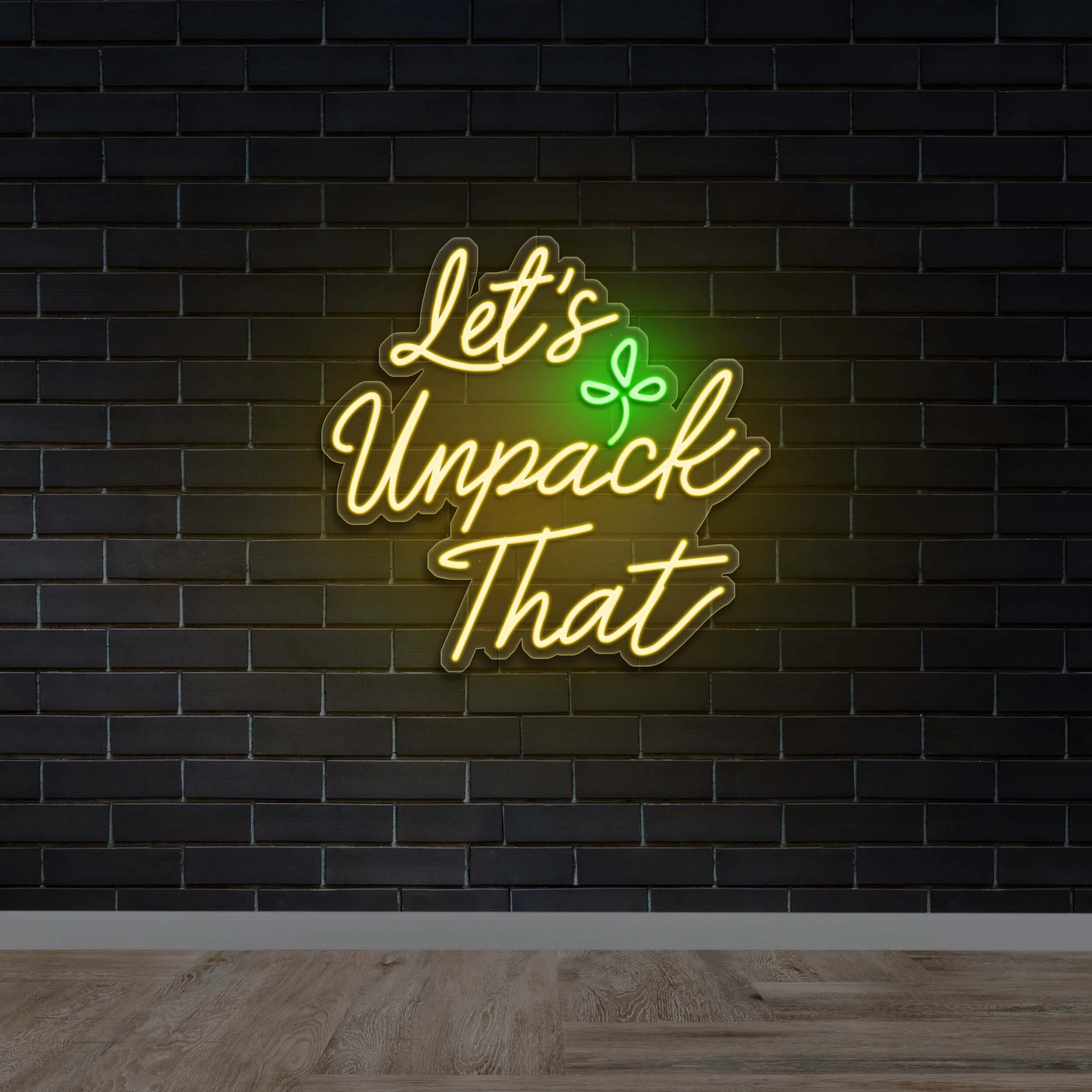 LET'S UNPACK THAT - Premium Neon Artwork