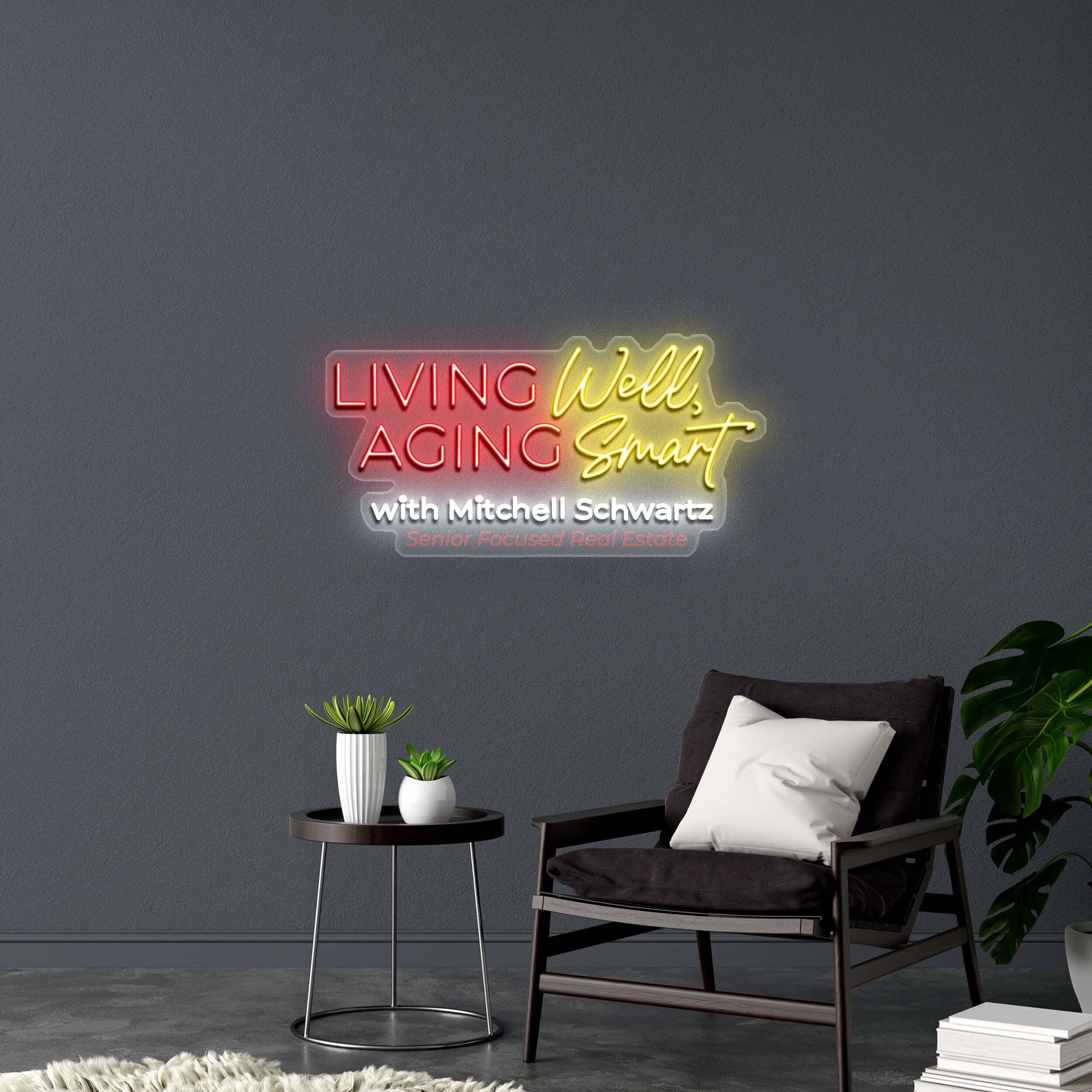 LIVING Well, AGING Smart - Premium Neon Artwork
