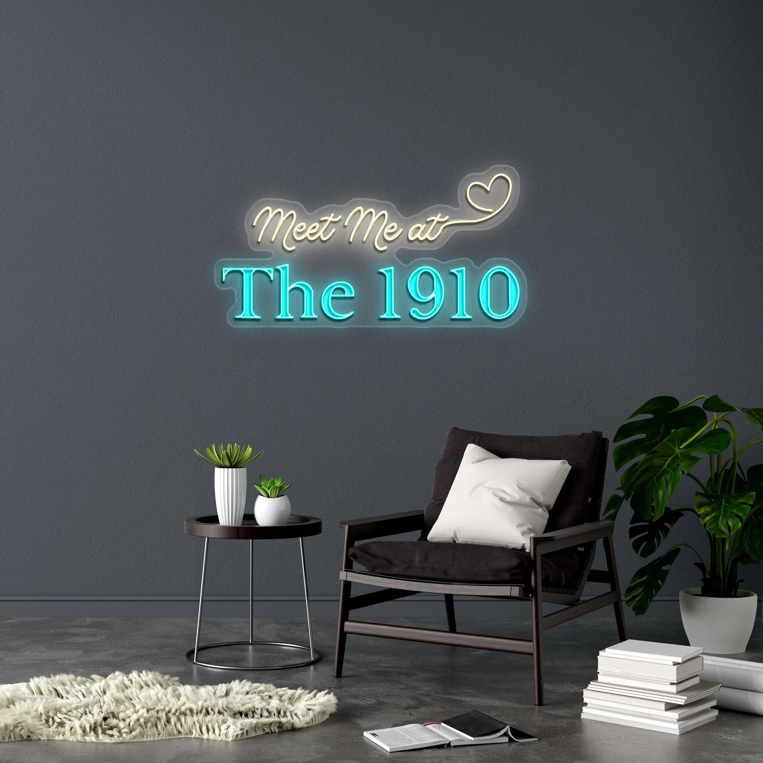 Meet Me at The 1910 - Premium Neon Artwork