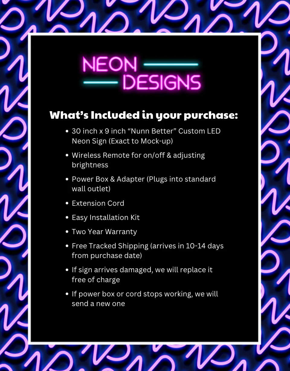 Nunn Better - Premium Neon Artwork - Image 2