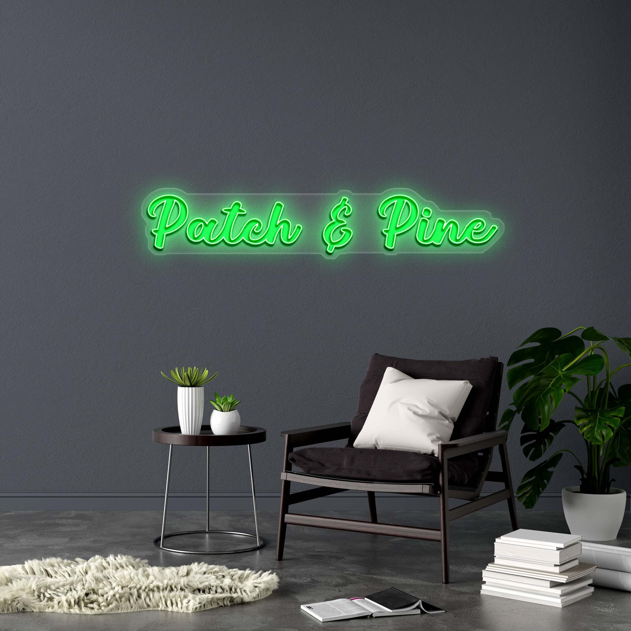 Patch & Pine - Premium Neon Artwork