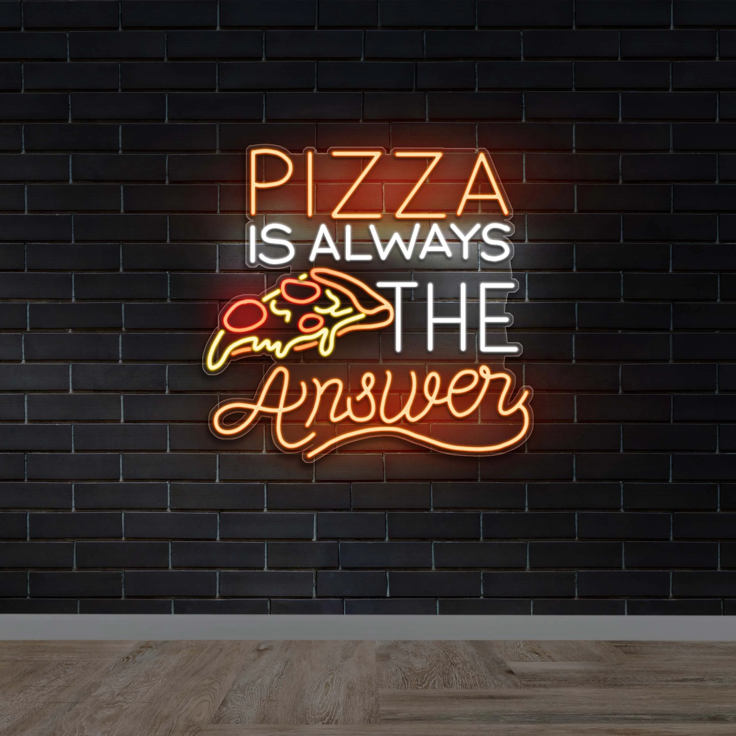 PIZZA IS ALWAYS THE ANSWER - Premium Neon Artwork