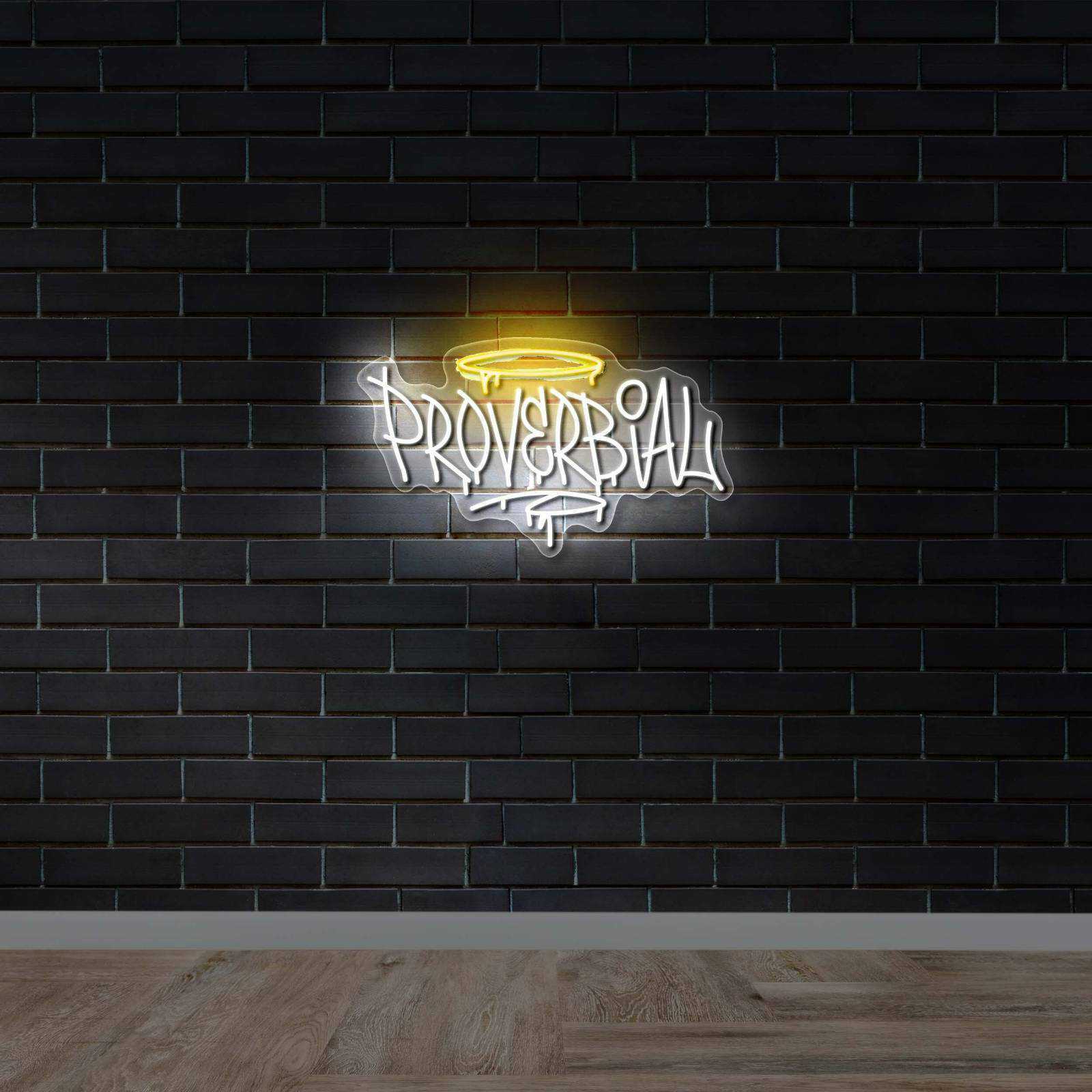 PROVERBIAL -  Premium Neon Artwork