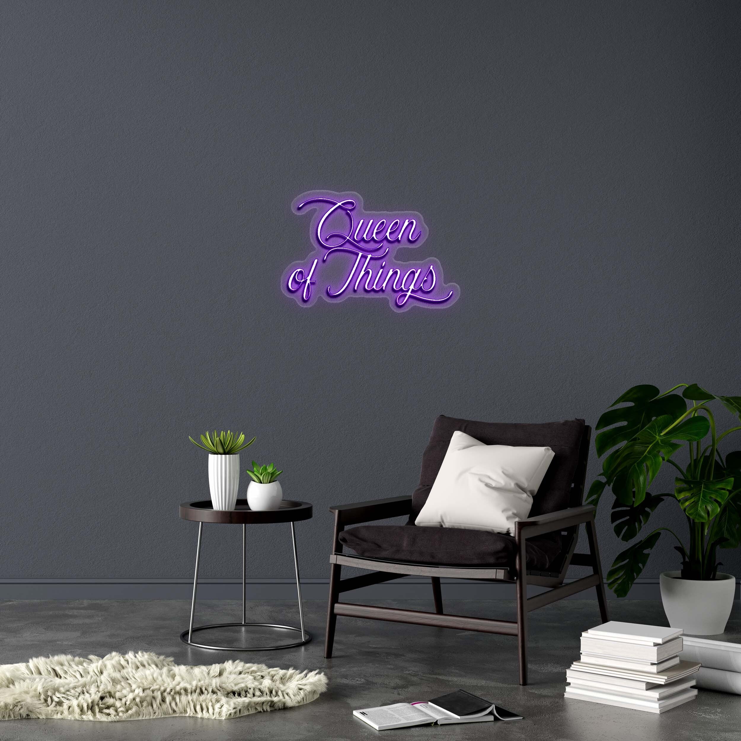 Queen of Things | 2nd Version- Premium Neon Artwork