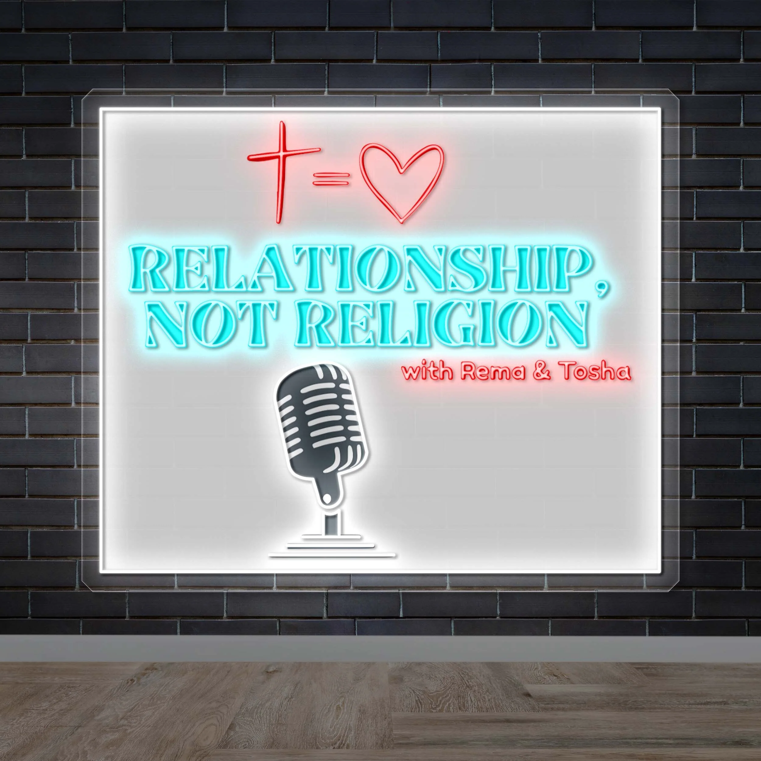 Relationship, Not Religion Podcast (Rectangular version) - Premium Neon Artwork