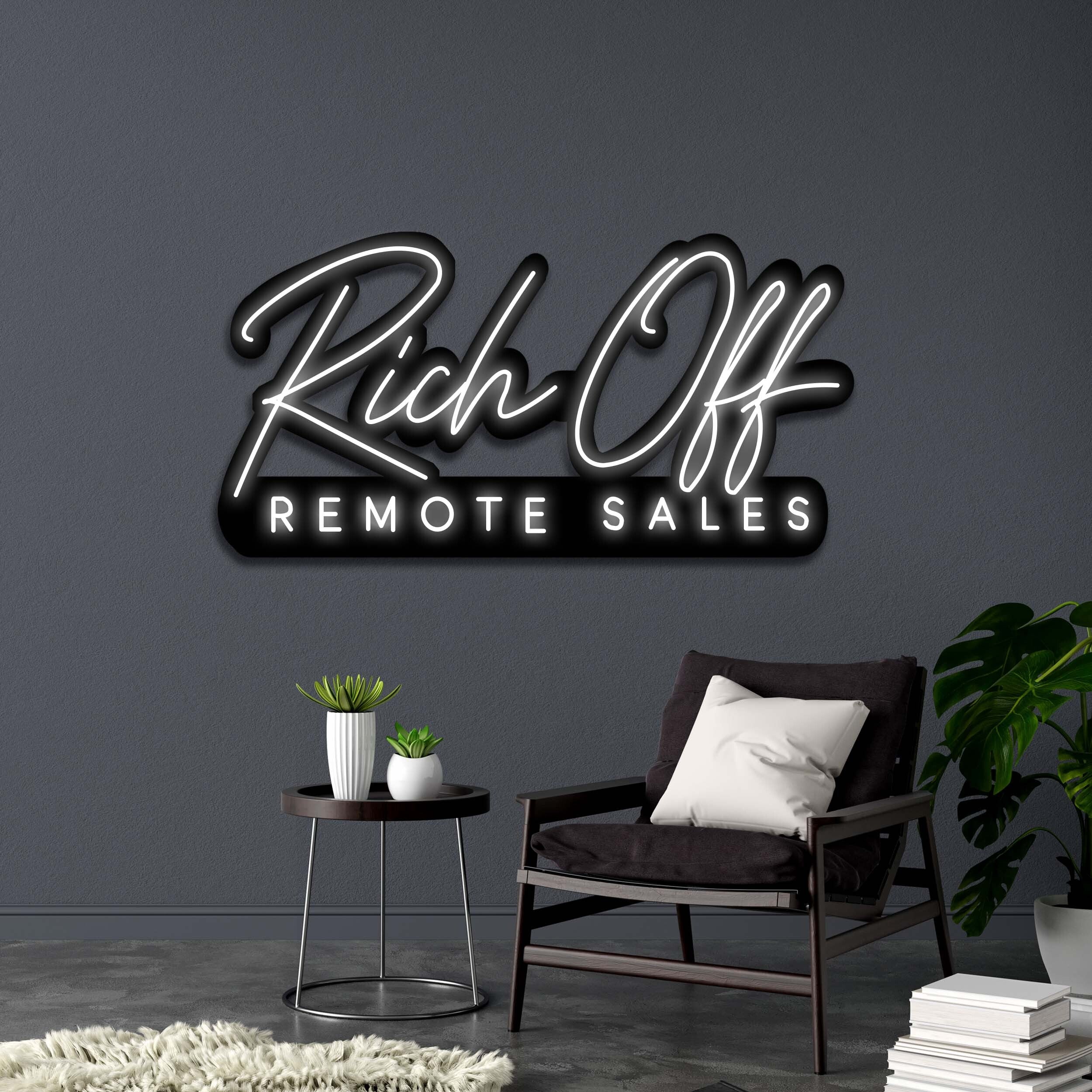 Rich Off Remote Sales - Premium Neon Artwork