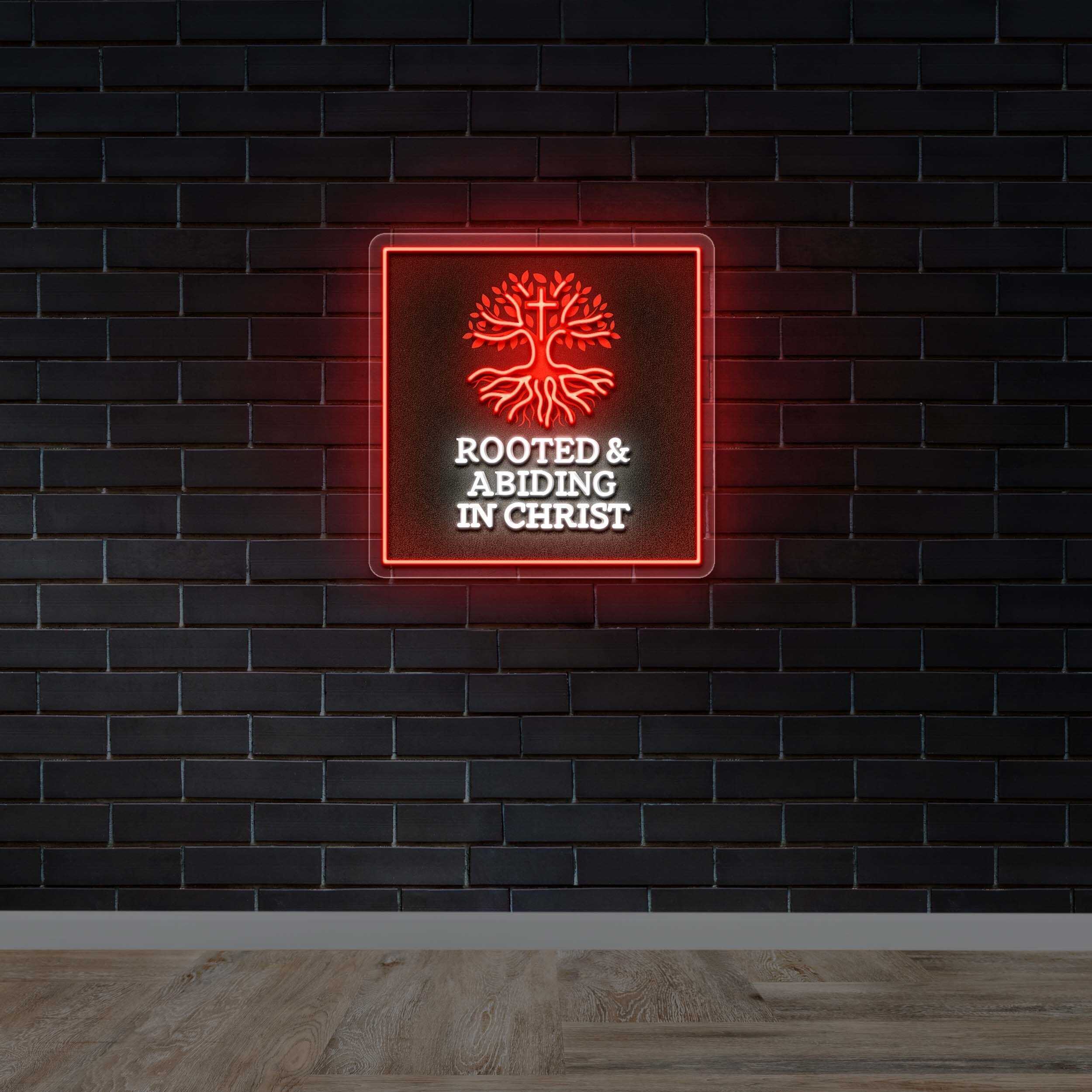 ROOTED & ABIDING - Premium Neon Artwork