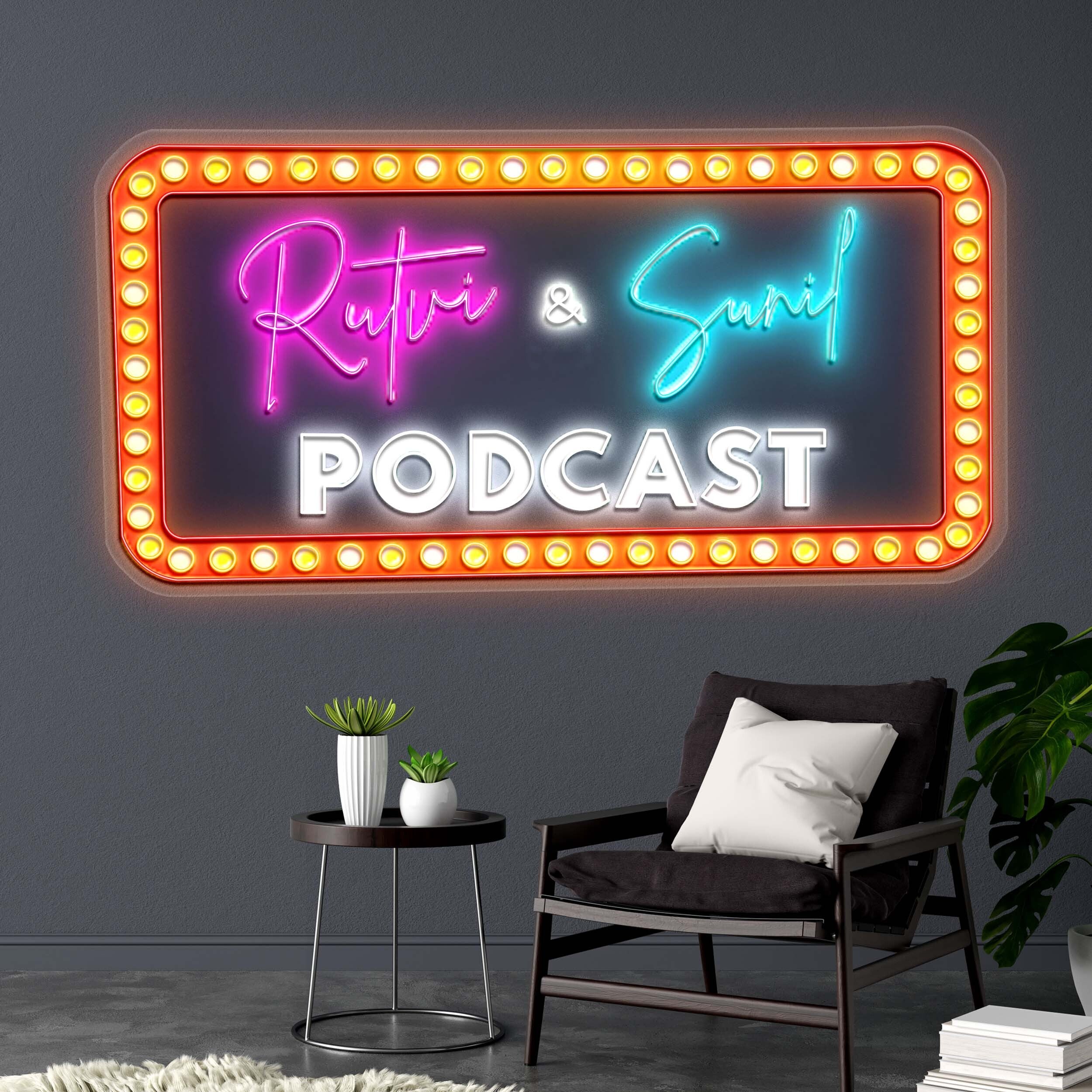 Rutvi and Sunil PODCAST - Premium Neon Artwork