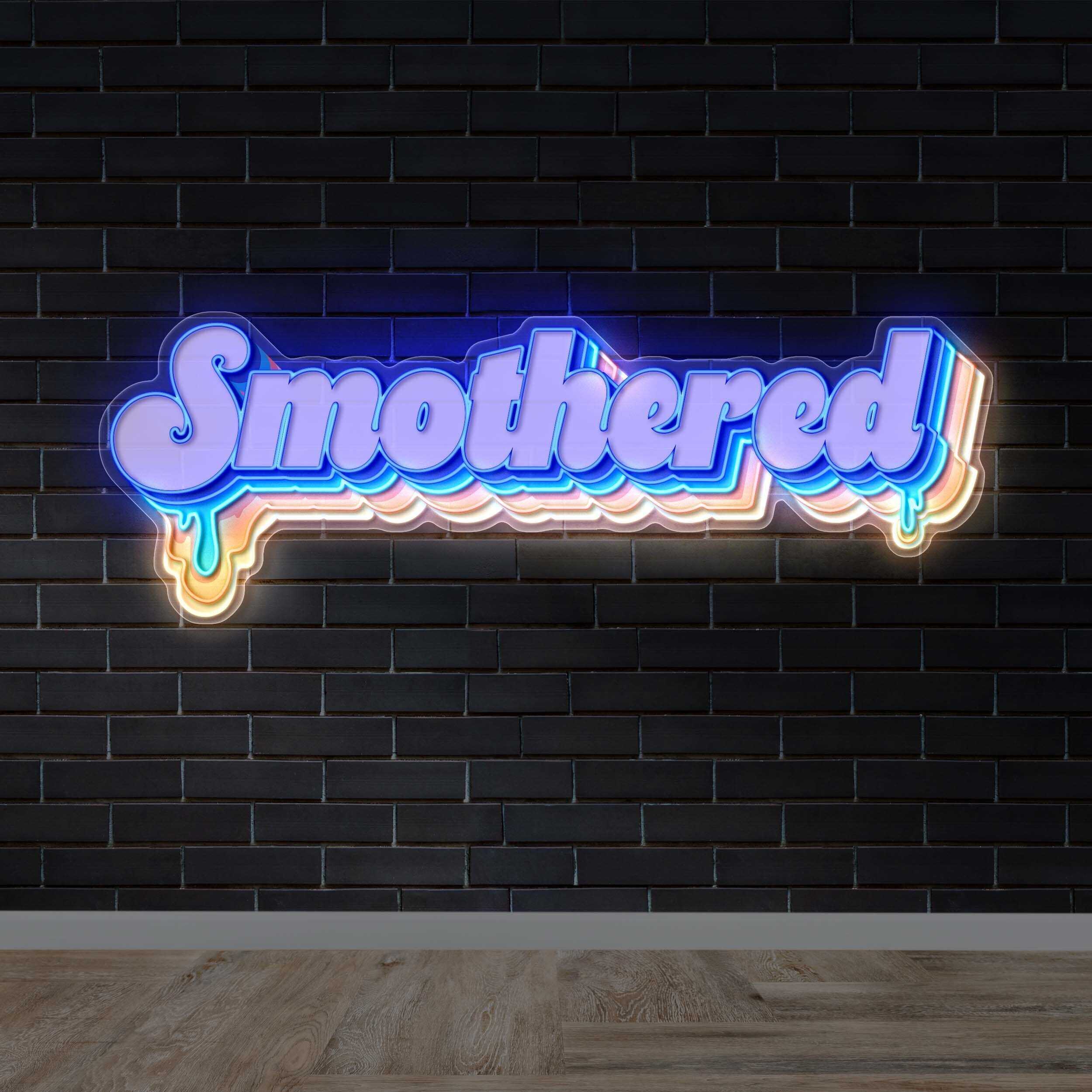 Smothered - Premium Neon Artwork