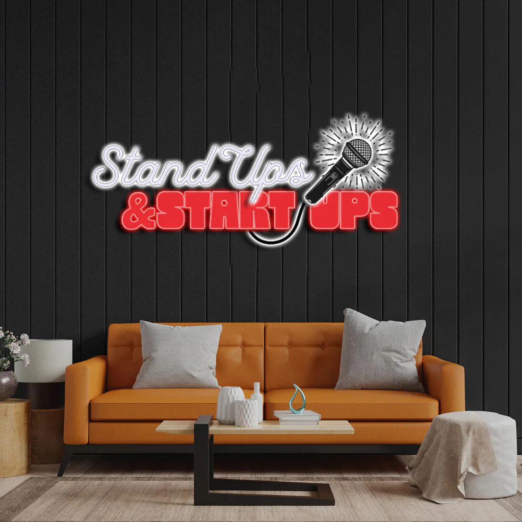 Stand Ups & Start Ups - Premium Neon Artwork