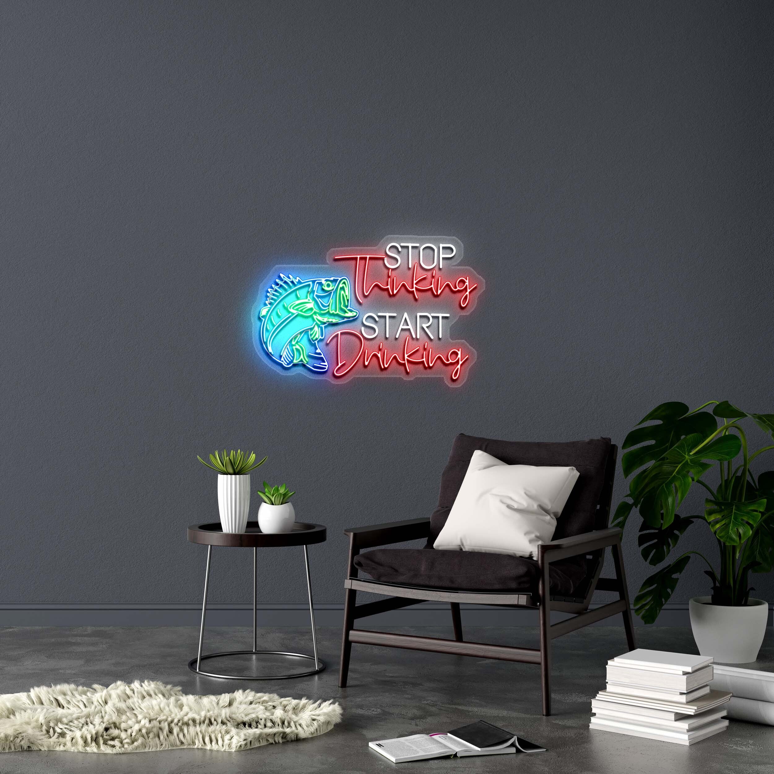 STOP Thinking START Drinking - Premium Neon Artwork
