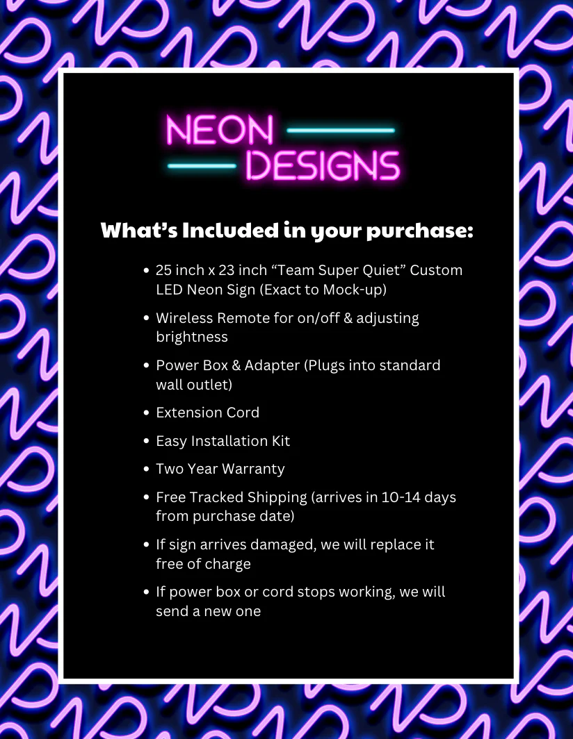 Team Super Quiet - Premium Neon Artwork - Image 2