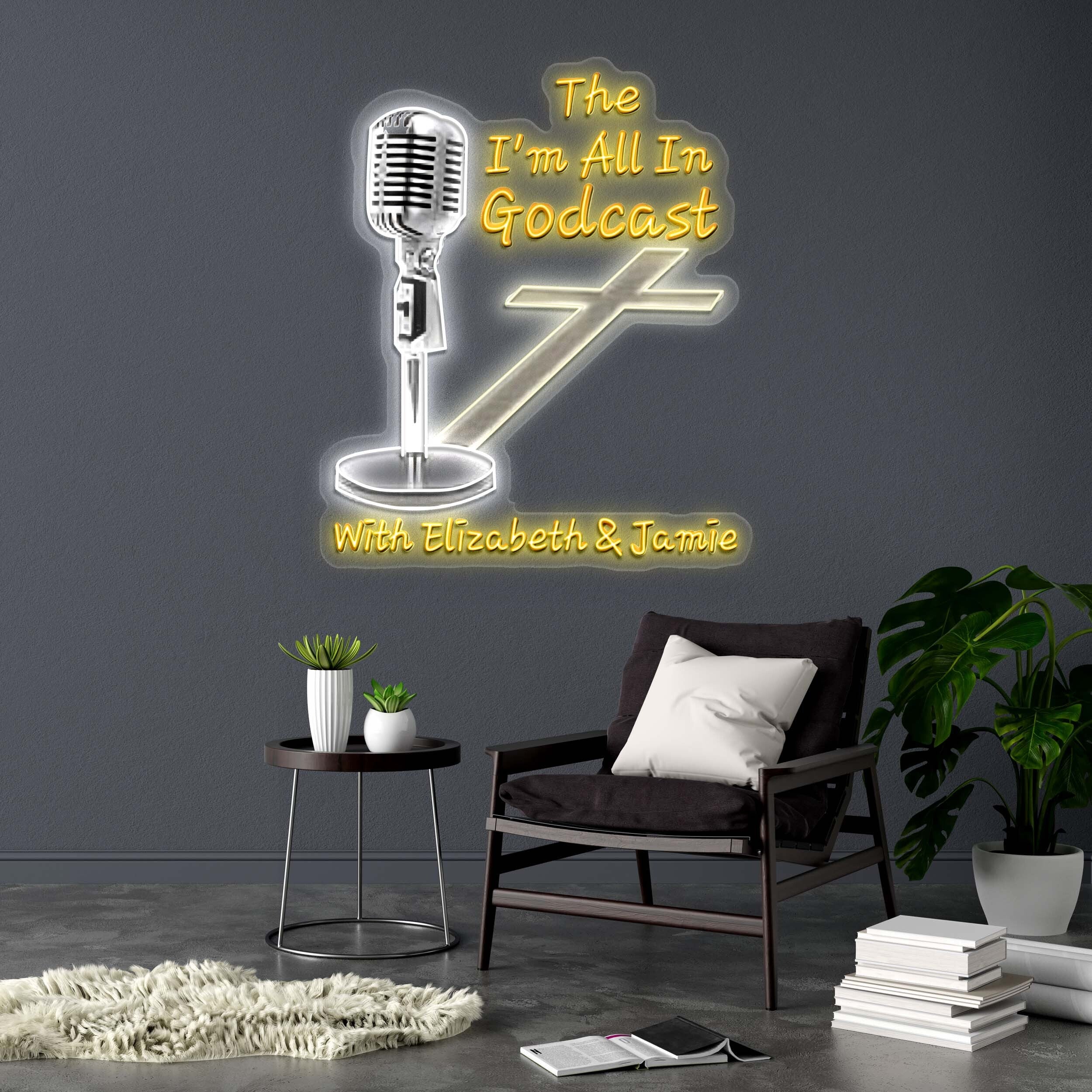 The I'm All In Godcast - Premium Neon Artwork
