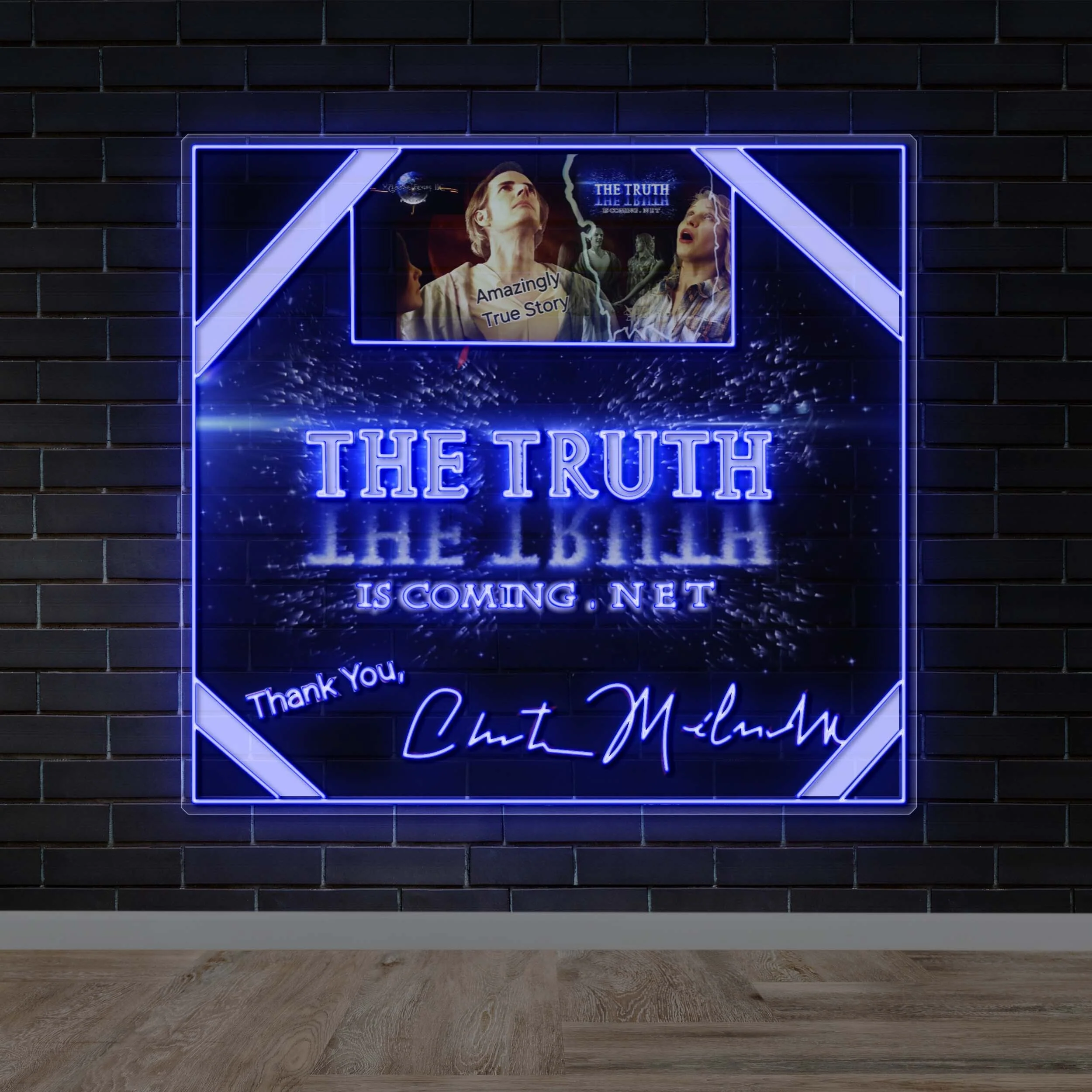THE TRUTH IS COMING - Premium Neon Artwork