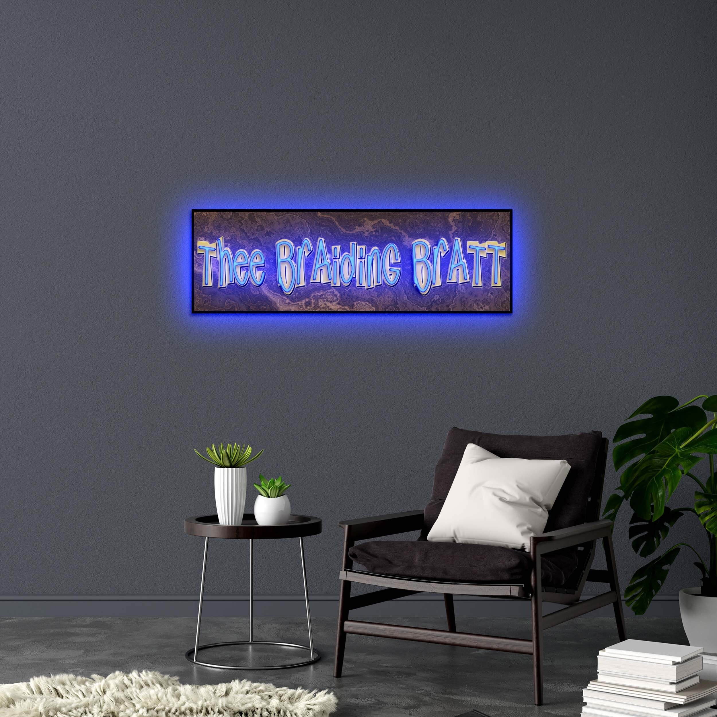 THEE BRAIDING BRATT | Single Tube Backlit Version - Premium Neon Artwork