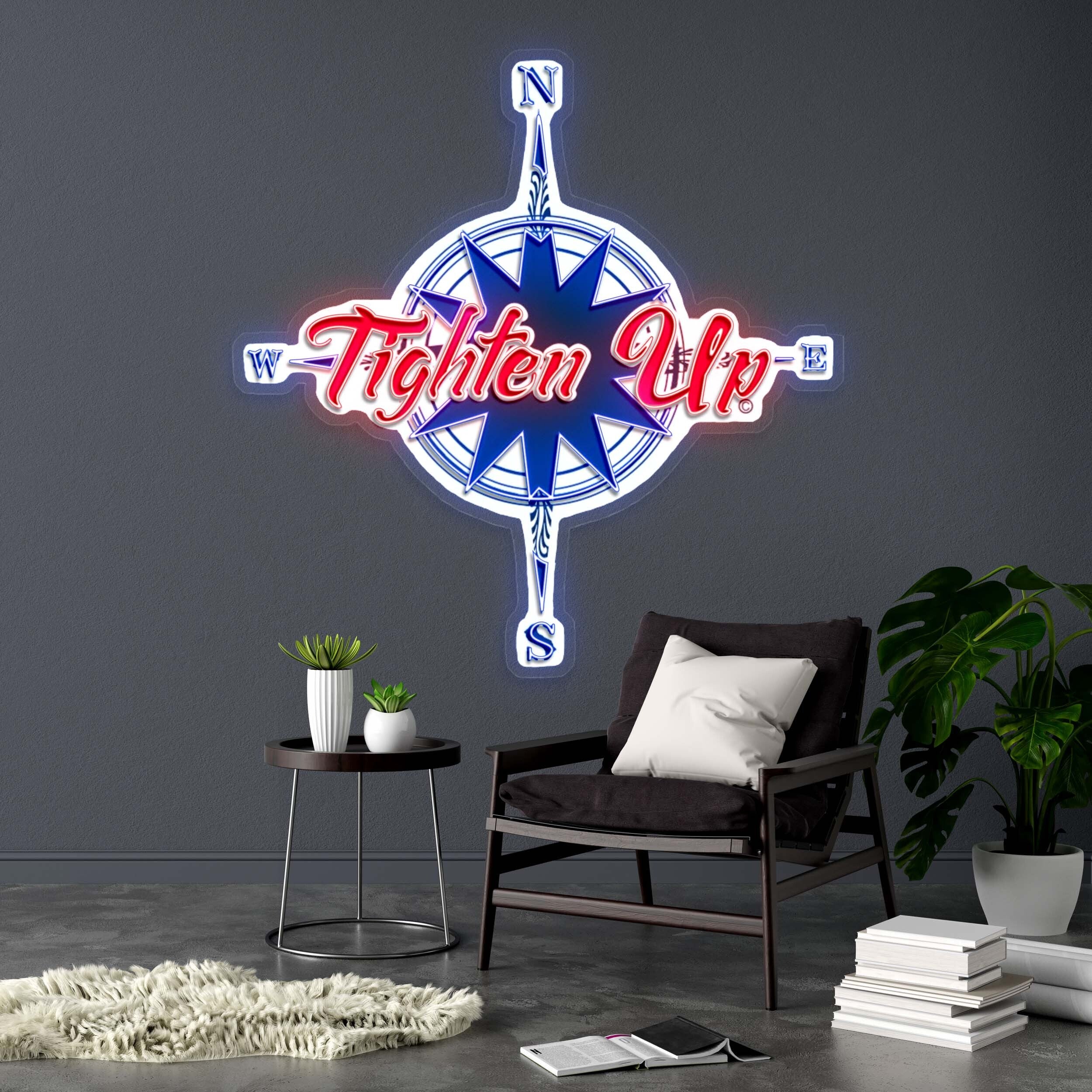 Tighten Up - Premium Neon Artwork