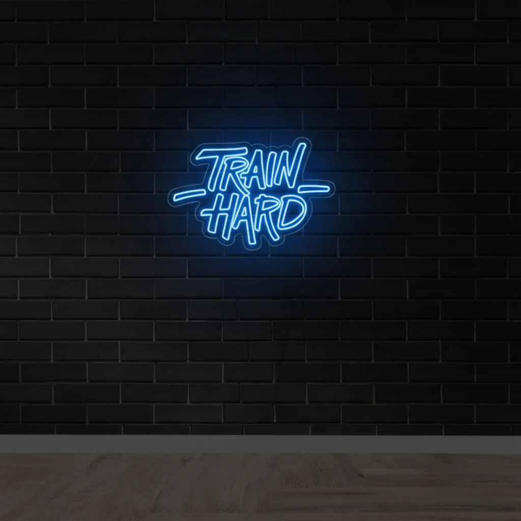 Train Hard - Gym LED Neon Sign