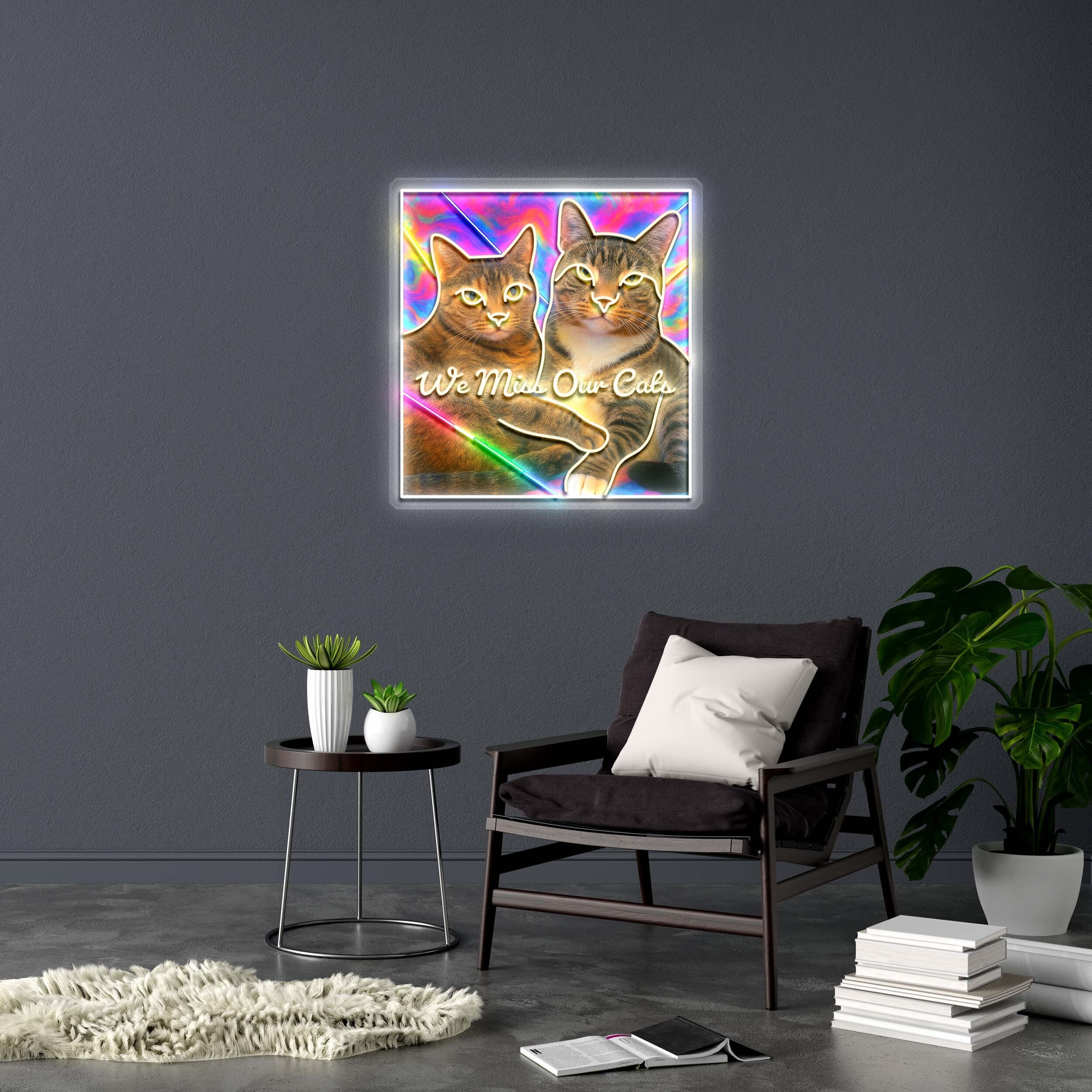 We Miss Our Cats - Premium Neon Artwork