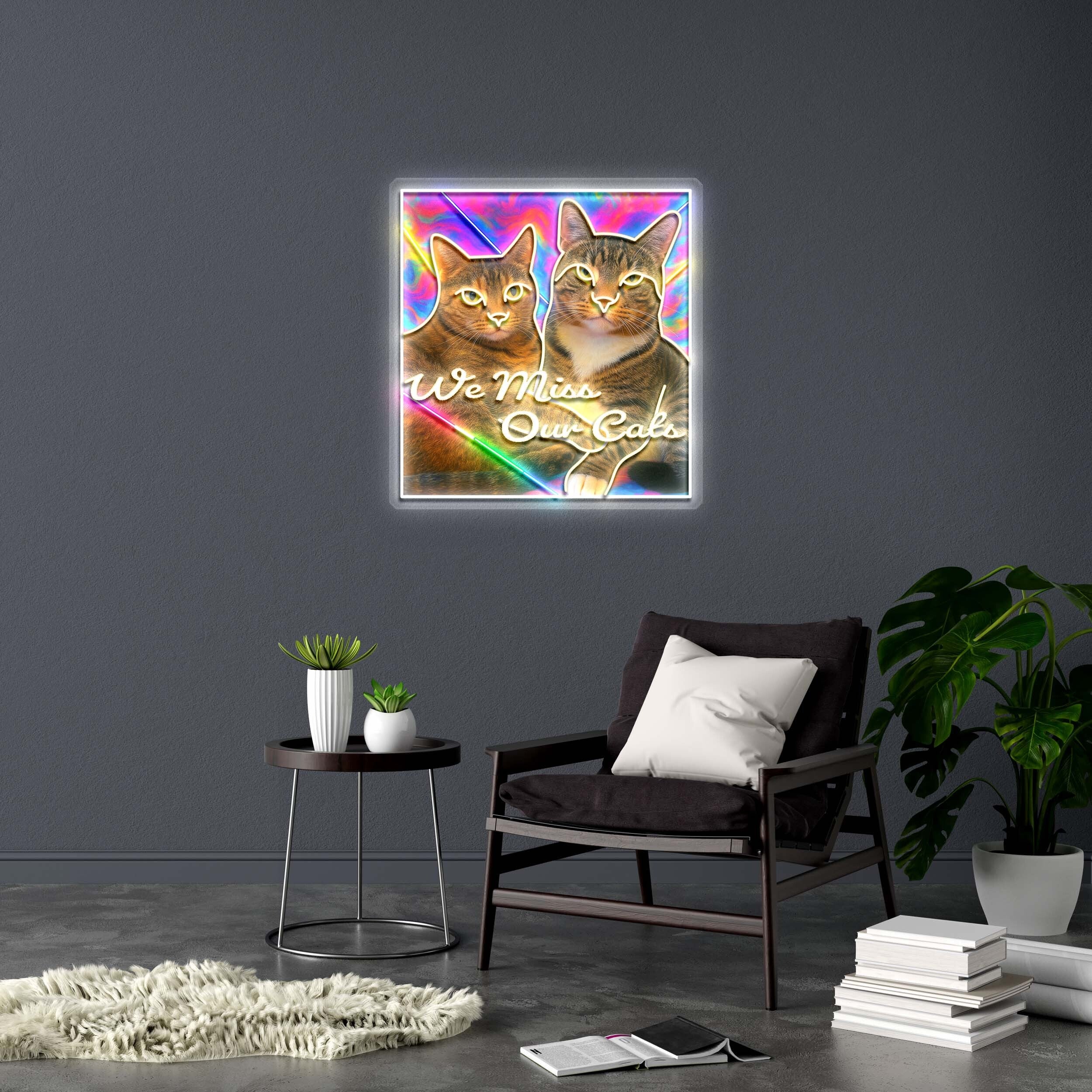 We Miss Our Cats (version 2) - Premium Neon Artwork