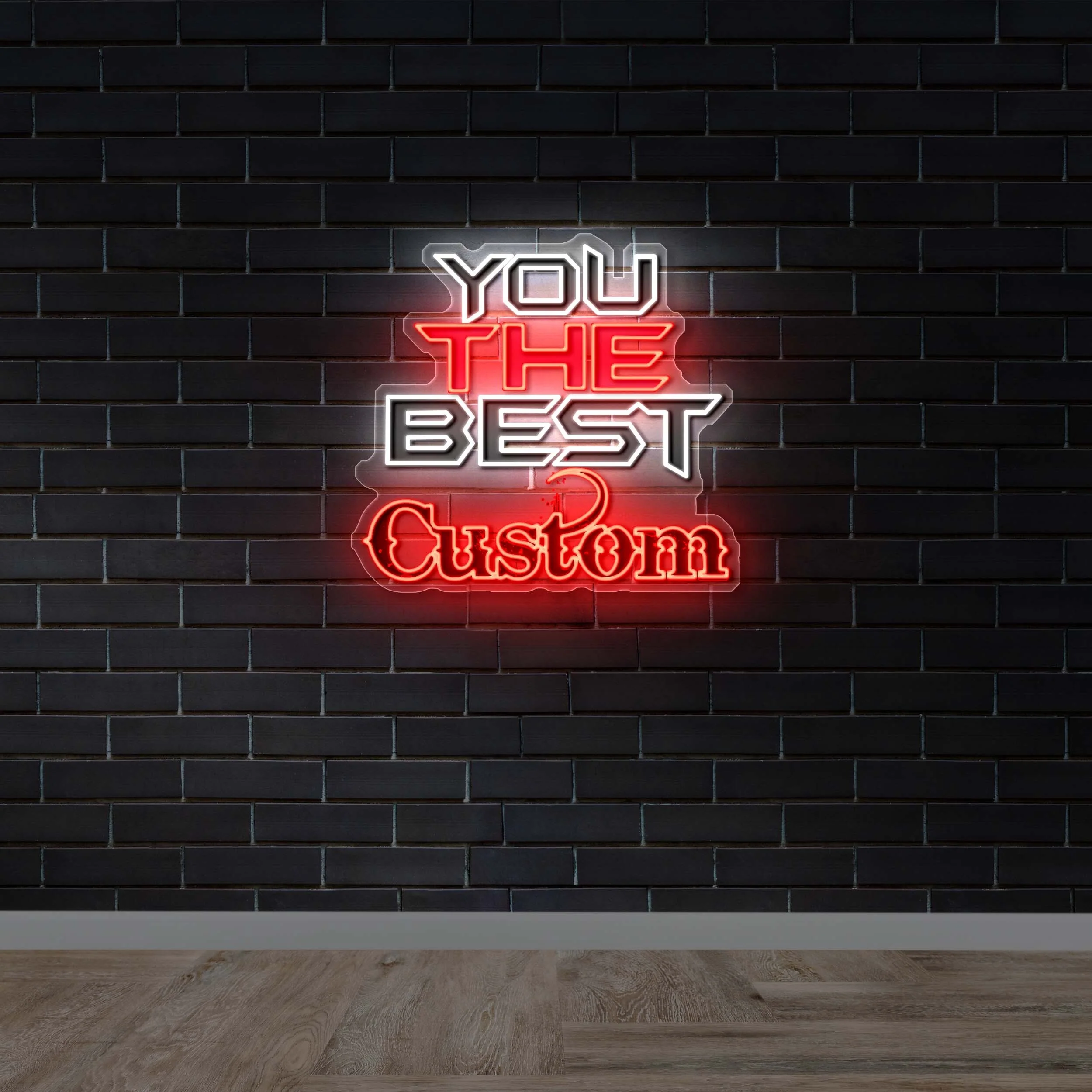 YOU THE BEST - Premium Neon Artwork